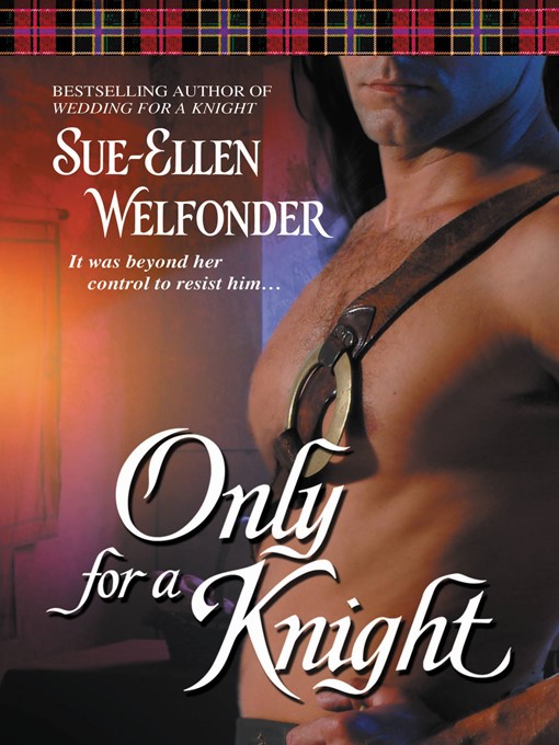 Title details for Only for a Knight by Sue-Ellen Welfonder - Wait list